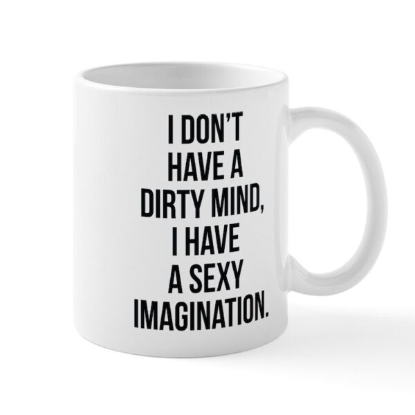 I Don't Have A Dirty Mind