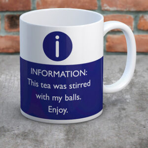 This Tea Was Stirred With My Balls Enjoy!