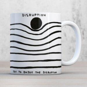 Disruption