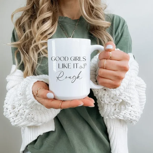 Good Girls Like It Rough