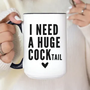 I Need A Huge CockTail